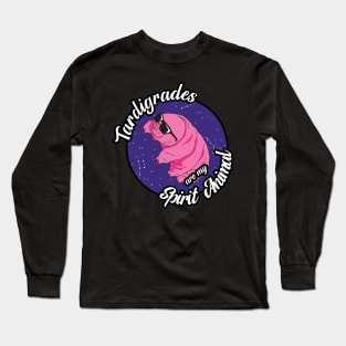 Tardigrades Are My Spirit Animal Long Sleeve T-Shirt